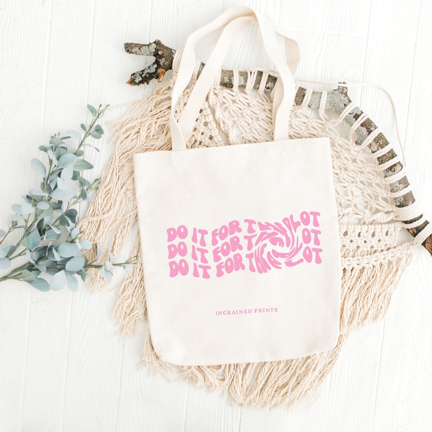 Do It For The Plot-Tote Bag